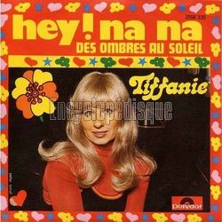 [Pochette de Hey ! Na na (TIFFANIE)]