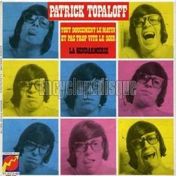 [Pochette de Tout doucement le matin et pas trop vite le soir (Patrick TOPALOFF)]