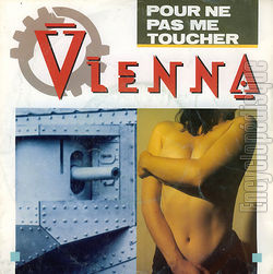 [Pochette de Pour ne pas me toucher (VIENNA)]