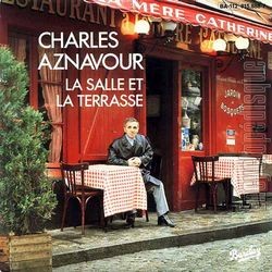 [Pochette de La salle et la terrasse (Charles AZNAVOUR)]