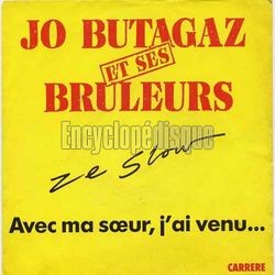 [Pochette de Avec ma sœur j’ai venu… (Jo BUTAGAZ ET SES BRLEURS)]