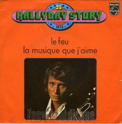 [Pochette de Hallyday Story 25 "Le feu" (Johnny HALLYDAY)]