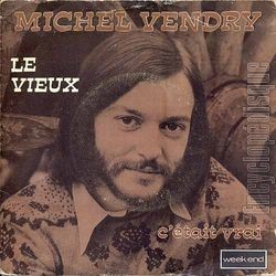 [Pochette de Le vieux (Michel VENDRY)]