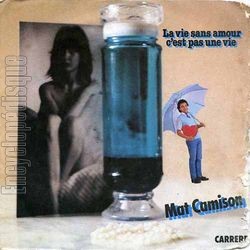 [Pochette de La vie sans amour c’est pas une vie (Mat CAMISON)]