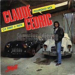 [Pochette de Pourquoi moi (Claude CDRIC)]