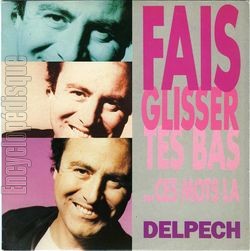 [Pochette de Fais glisser tes bas… Ces mots-l (Michel DELPECH)]