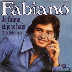 [Pochette de je t’aime et je te hais (bella, bellissima) (FABIANO)]