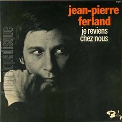 [Pochette de Je reviens chez nous (Jean-Pierre FERLAND)]