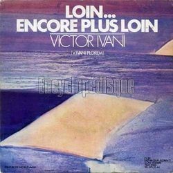 [Pochette de Loin…encore plus loin (Victor IVANI)]