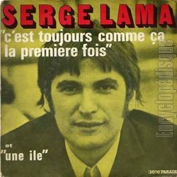 [Pochette de C’est toujours comme a la premire fois / Une le (Serge LAMA)]