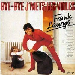 [Pochette de Bye-bye, j’mets les voiles (Frank LAURYS)]