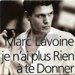 [Pochette de Je n’ai plus rien  te donner (Marc LAVOINE)]