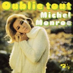 [Pochette de Oublie tout (Michel MONROE)]