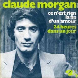 [Pochette de Ce n’est rien, la fin d’un amour (Claude MORGAN)]