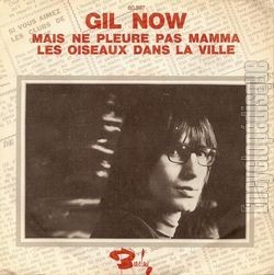 [Pochette de Mais ne pleure pas mamma (Gil NOW)]