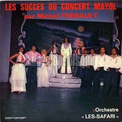[Pochette de Les succs du Concert Mayol (Michel THBAULT)]