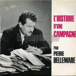 [Pochette de L’histoire d’une campagne (Pierre BELLEMARE)]