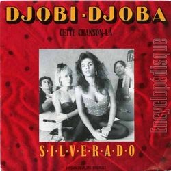 [Pochette de Djobi, djoba (cette chanson-l) (SILVERADO)]