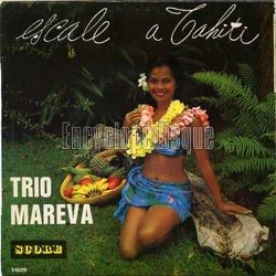 [Pochette de Escale  Tahiti (TRIO MAREVA)]