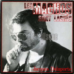 [Pochette de Les machos sont lachs (Jacques DELAPORTE)]