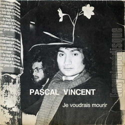 [Pochette de Je voudrais mourir (Pascal VINCENT)]