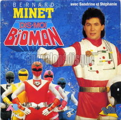 [Pochette de Dis-moi Bioman (Bernard MINET)]