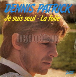 [Pochette de Je suis seul (Dennis PATRICK)]