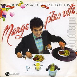 [Pochette de Mange plus vite (Jean-Marc PESSIN)]