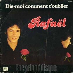 [Pochette de Dis-moi comment t’oublier (RAFAL)]