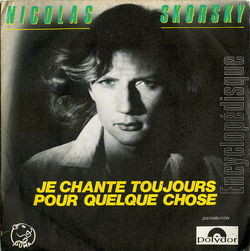 [Pochette de Je chante toujours pour quelque chose (Nicolas SKORSKY)]