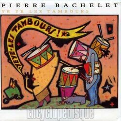 [Pochette de Y y les tambours (Pierre BACHELET)]