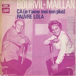 [Pochette de a (Je t’aime moi non plus) / Pauvre Lola (BOURVIL et Jacqueline MAILLAN)]