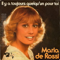 [Pochette de Il y a toujours quelqu’un pour toi (Maria de ROSSI)]