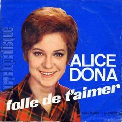 [Pochette de Folle de t’aimer (Alice DONA)]