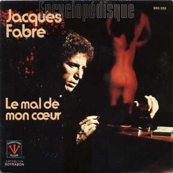 [Pochette de Le mal de mon cœur (Jacques FABRE)]