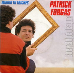 [Pochette de Miroir, tu triches (Patrick FORGAS)]