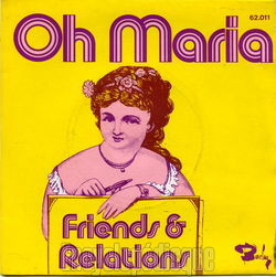 [Pochette de Oh Maria (FRIENDS & RELATIONS)]