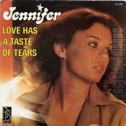 [Pochette de Love has a taste of tears (JENNIFER (4))]