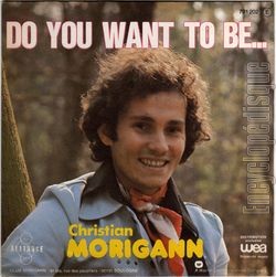 [Pochette de Do you want to be… (Christian MORIGANN)]