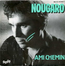 [Pochette de Ami chemin (Claude NOUGARO)]