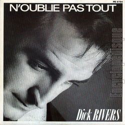 [Pochette de N’oublie pas tout (Dick RIVERS)]