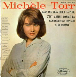 [Pochette de Dans mes bras, oublie ta peine (Michle TORR)]