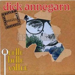 [Pochette de Quelle belle valle (Dick ANNEGARN)]