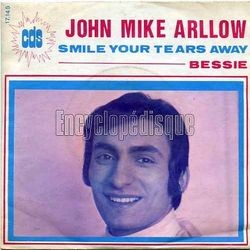 [Pochette de Smile your tears away (John Mike ARLLOW)]