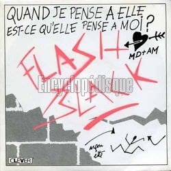 [Pochette de Quand je pense  elle, est-ce qu’elle pense  moi (FLASH BLACK)]