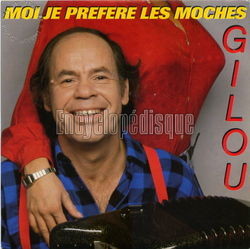 [Pochette de Moi, je prfre les moches (GILOU)]