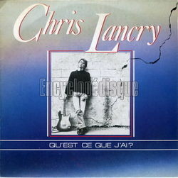 [Pochette de Qu’est-ce que j’ai (Chris LANCRY)]