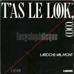 [Pochette de T’as le look coco (LAROCHE VALMONT)]