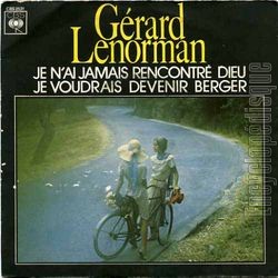 [Pochette de Je n’ai jamais rencontr Dieu • Je voudrais devenir berger (Grard LENORMAN)]