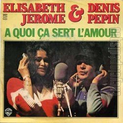 [Pochette de  quoi a sert l’amour (lisabeth JRME et Denis PPIN)]